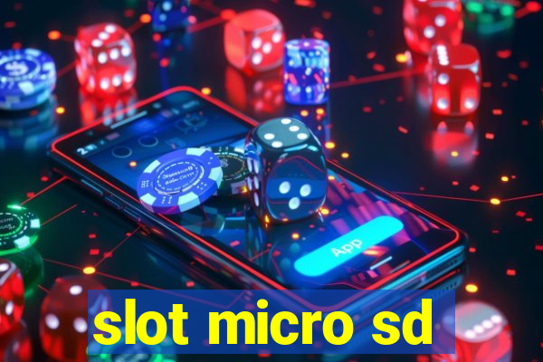 slot micro sd