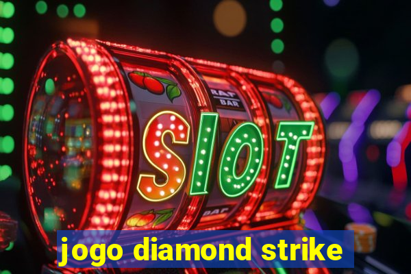 jogo diamond strike