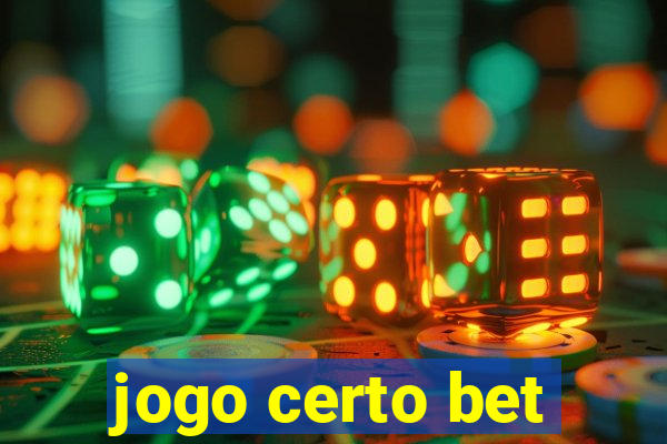 jogo certo bet