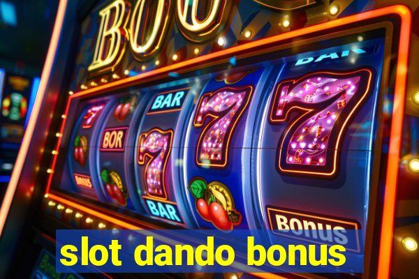 slot dando bonus