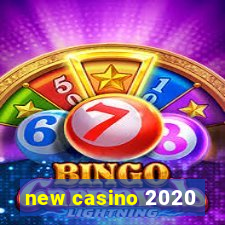 new casino 2020