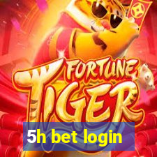 5h bet login