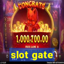 slot gate