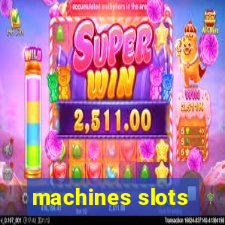 machines slots