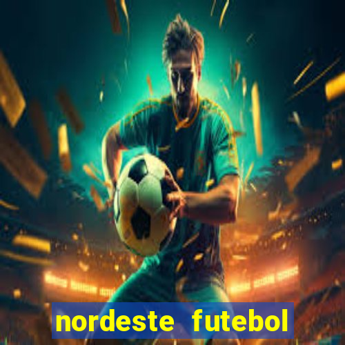 nordeste futebol net aposta