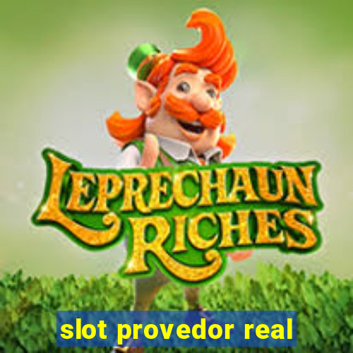 slot provedor real