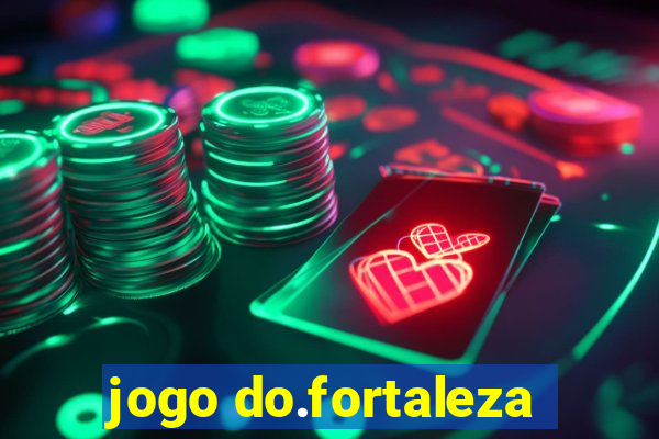 jogo do.fortaleza