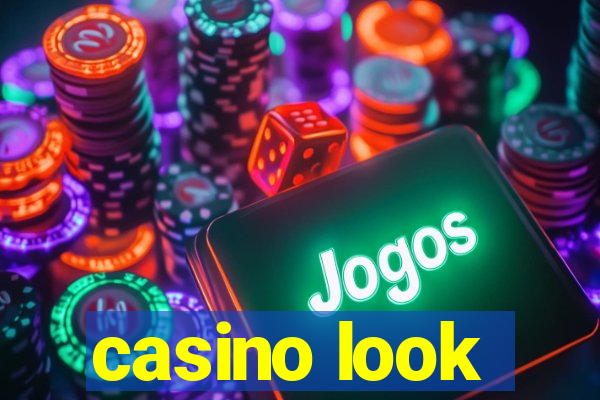 casino look