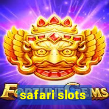 safari slots