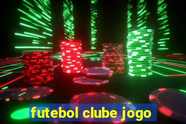 futebol clube jogo