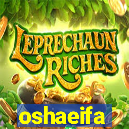 oshaeifa