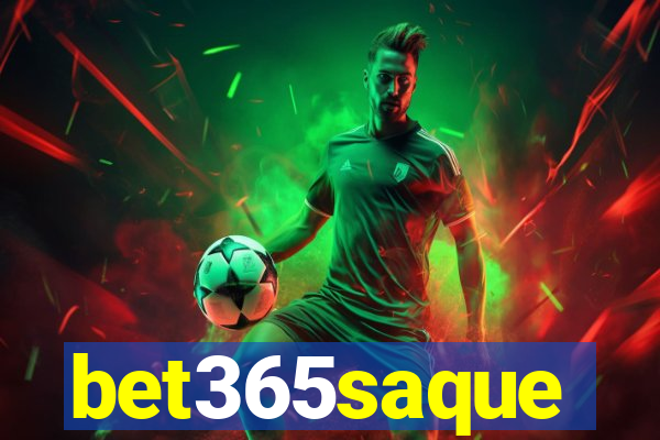 bet365saque