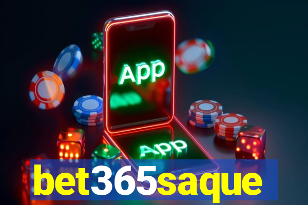 bet365saque