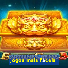 jogos mais fáceis