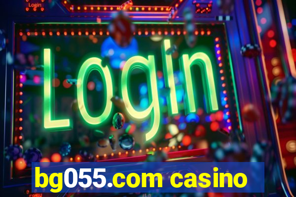 bg055.com casino