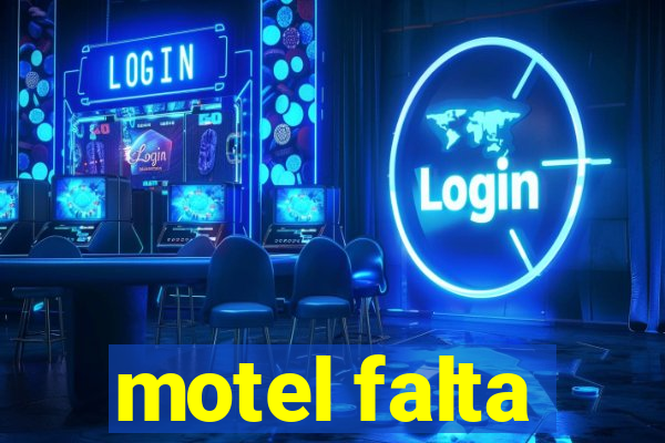 motel falta