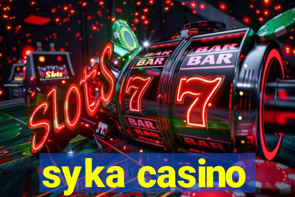 syka casino