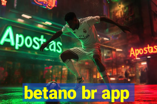 betano br app