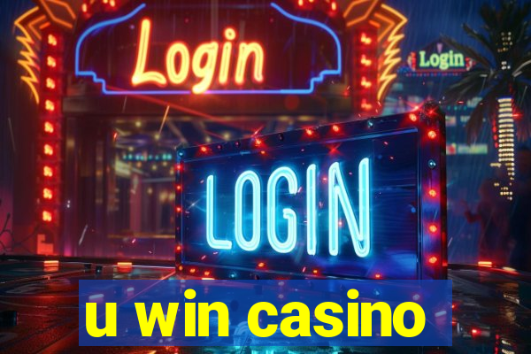 u win casino