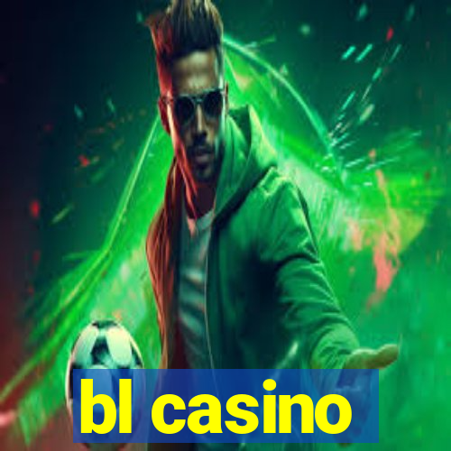 bl casino