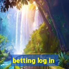 betting log in