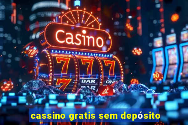 cassino gratis sem depósito