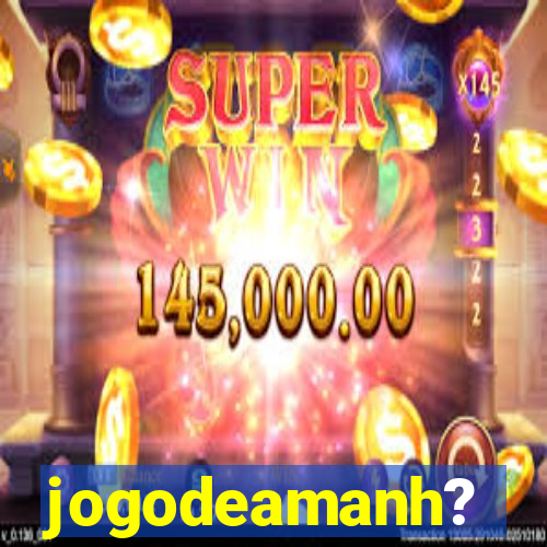 jogodeamanh?