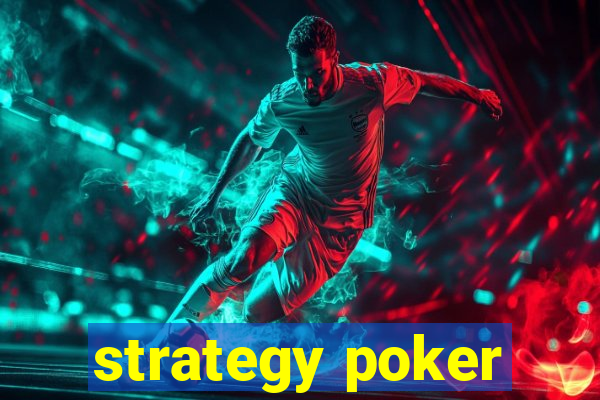 strategy poker