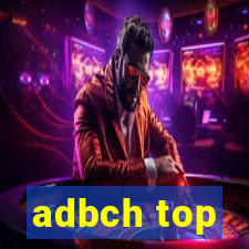 adbch top