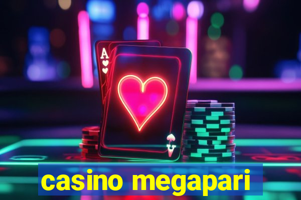 casino megapari