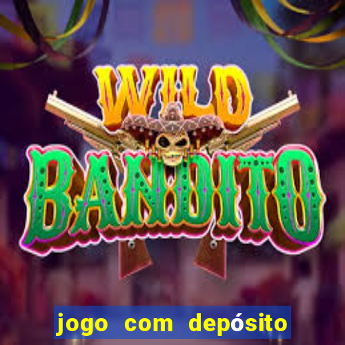 jogo com depósito de 1 real