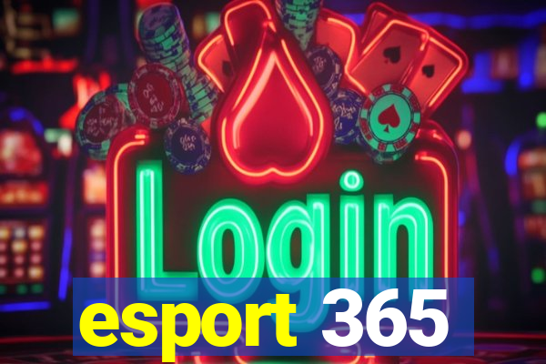 esport 365