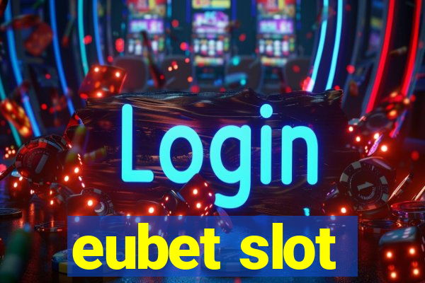 eubet slot