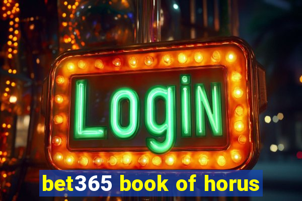 bet365 book of horus