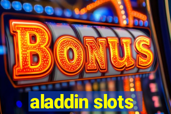 aladdin slots