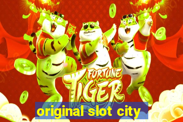 original slot city