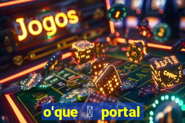 o'que 茅 portal do zacarias