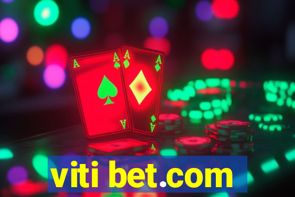 viti bet.com