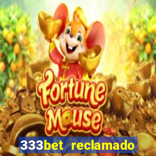 333bet reclamado apenas por dispositivos registrados