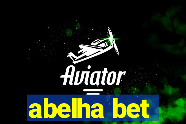 abelha bet