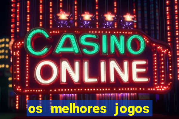 os melhores jogos de cassino para ganhar dinheiro