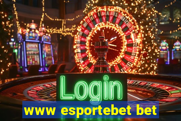 www esportebet bet