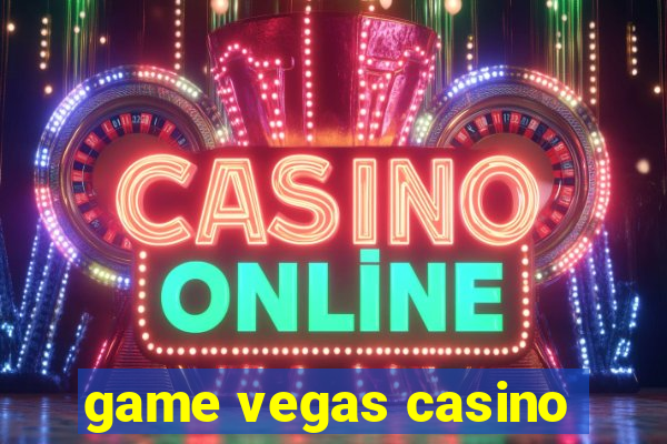 game vegas casino