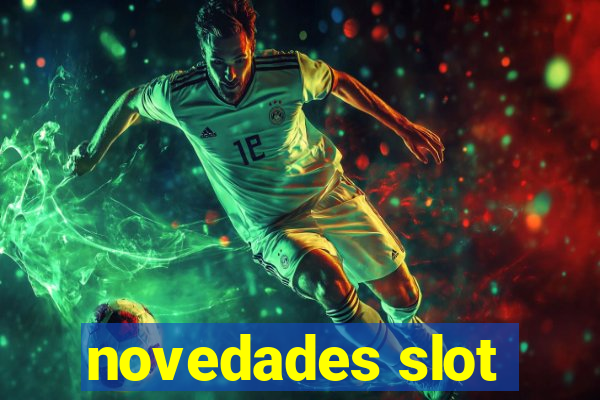 novedades slot