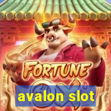 avalon slot