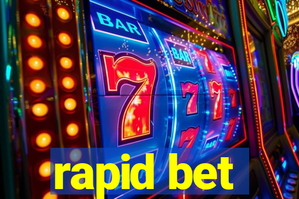 rapid bet