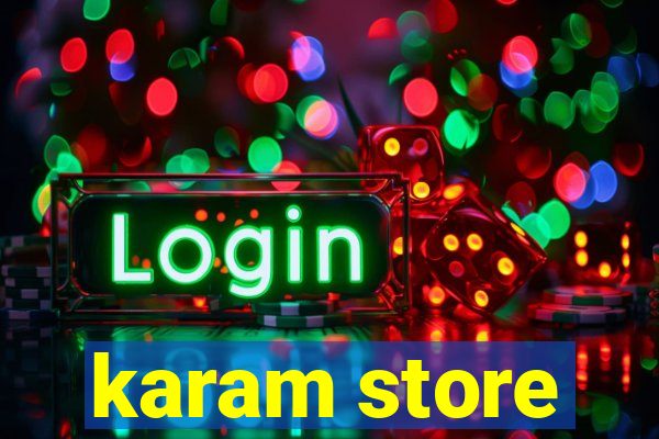 karam store