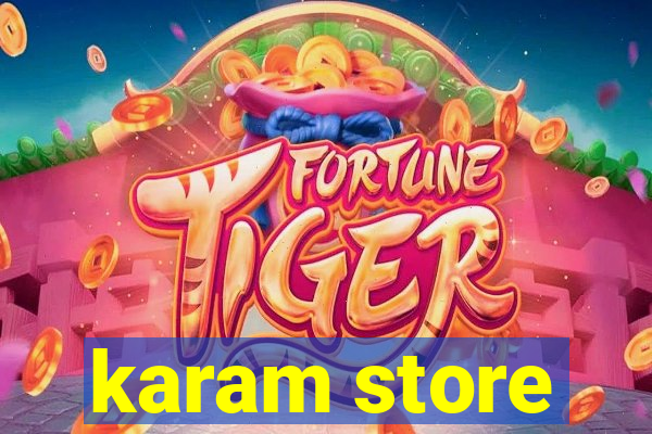 karam store