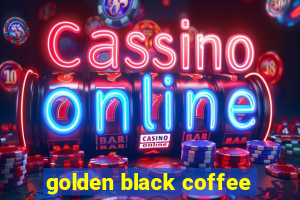 golden black coffee