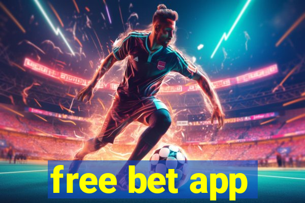 free bet app